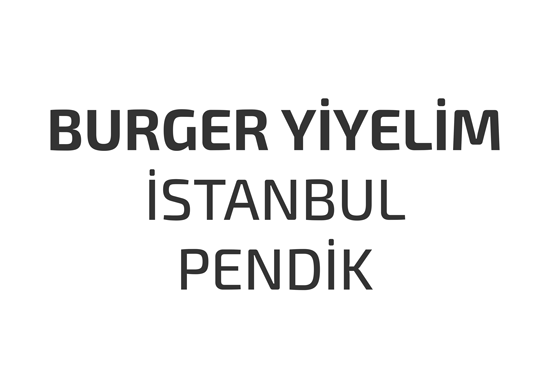 burger-yiyelim-istanbul-pendik